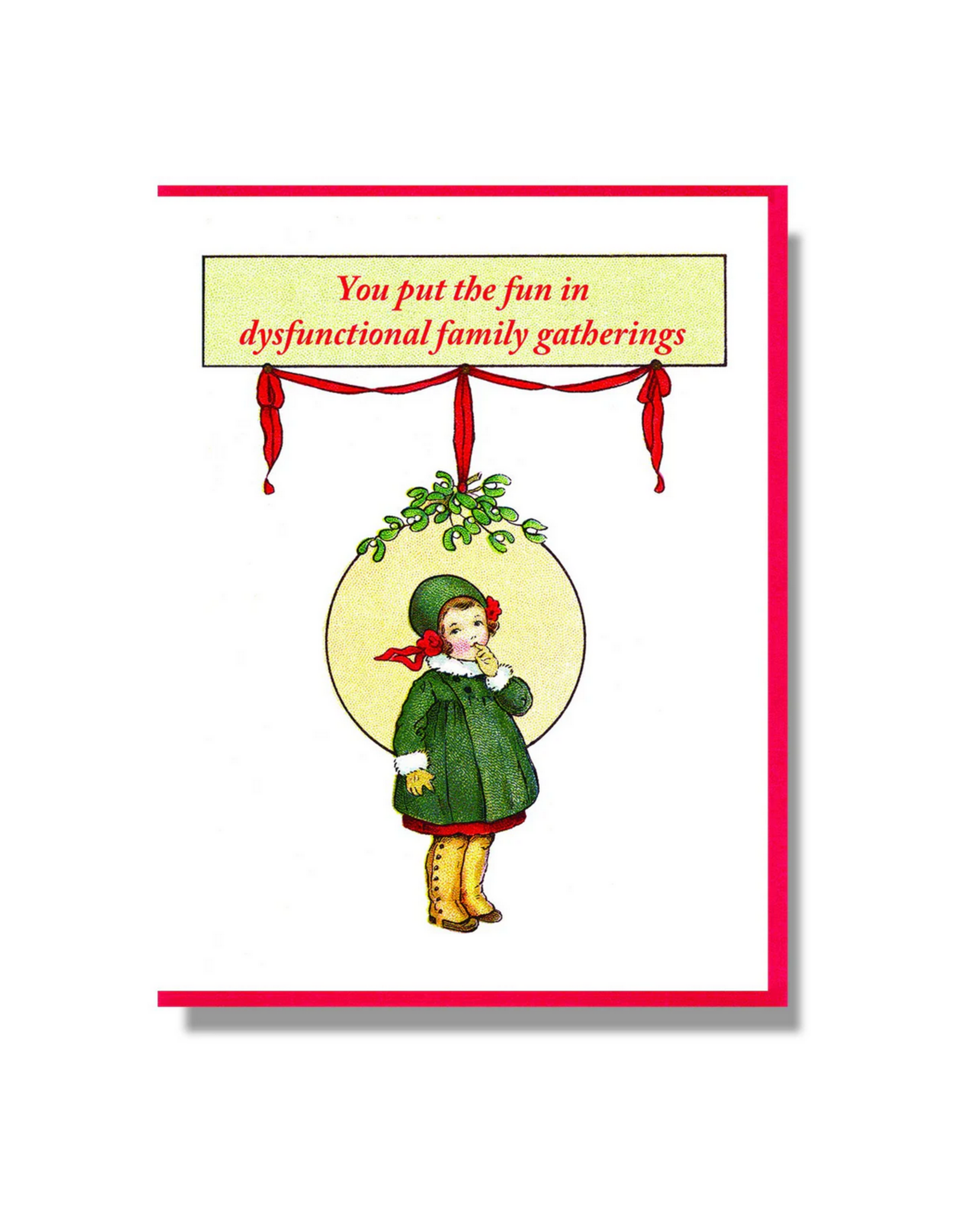 Fun in Dysfunctional Greeting Card *
