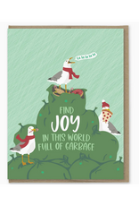 Find Joy in Garbage Seagulls Holiday Greeting Card
