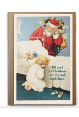 All I Want for Christmas are my Civil Rights Back Greeting Card