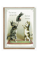 You Two Are Going to Be the Best Parents Cats Greeting Card