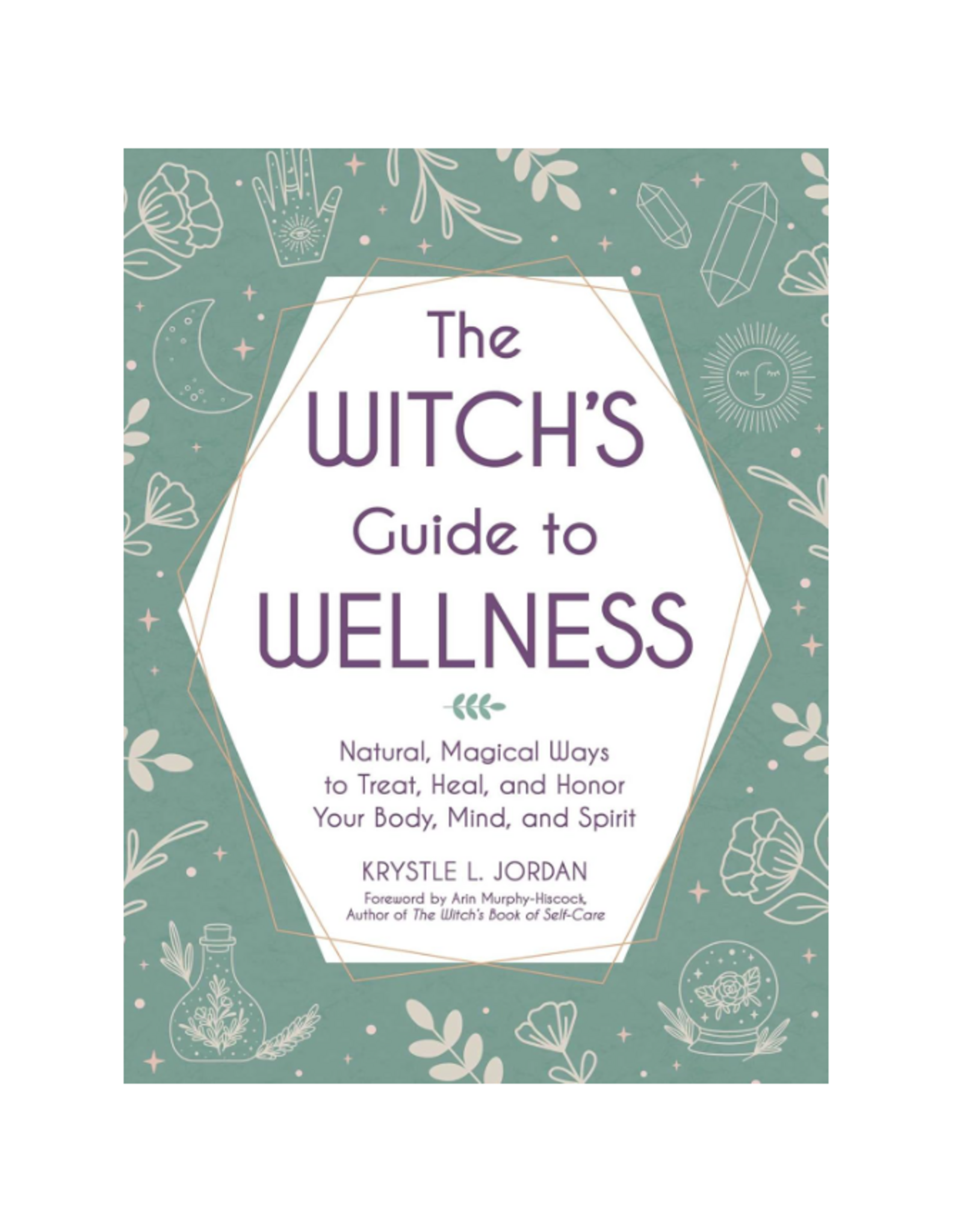 The Witch's Guide to Wellness
