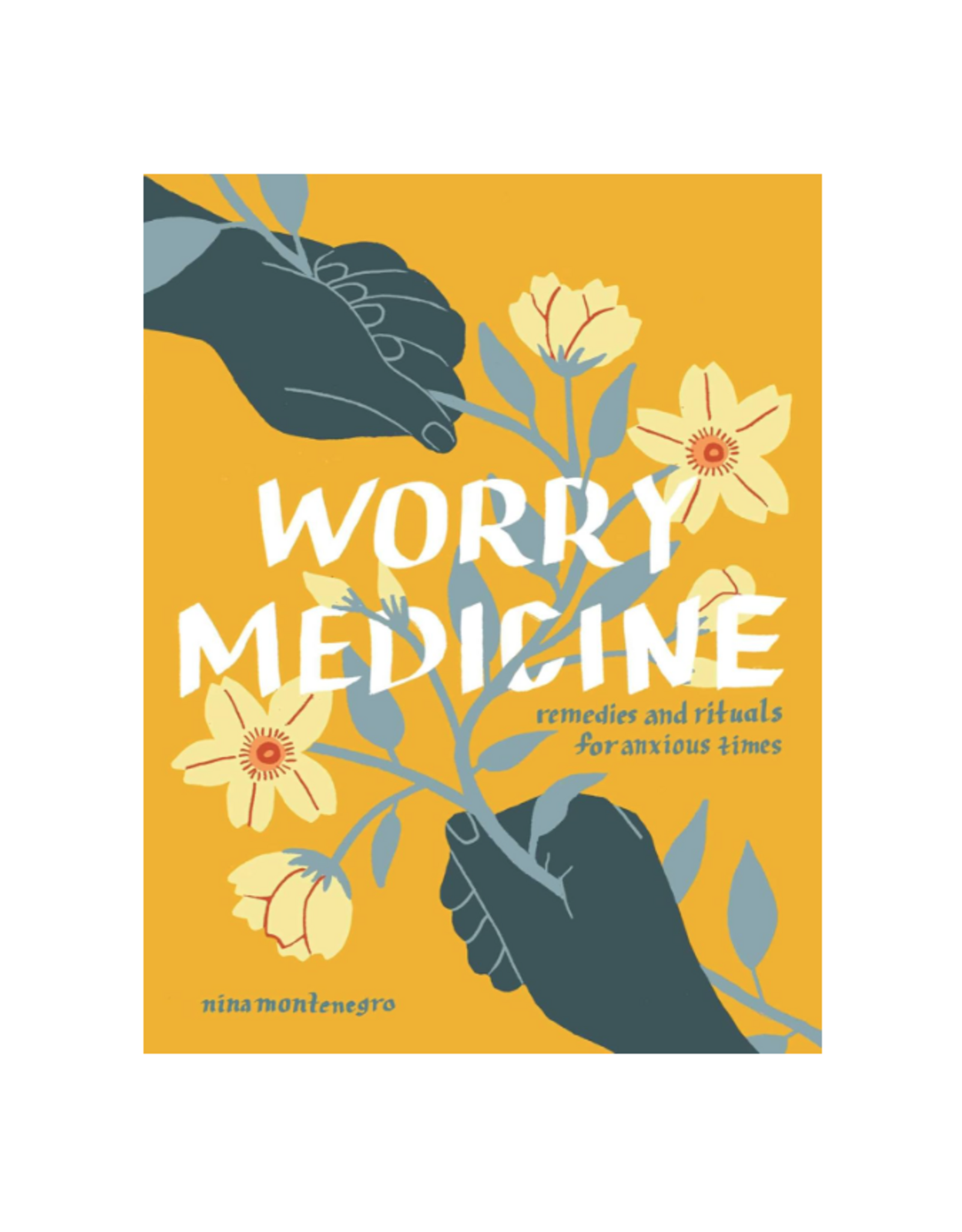 Worry Medicine