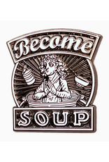 Become Soup Enamel Pin