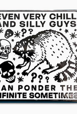 Chill Silly Guys Ponder the Infinite Raccoon Enamel Pin