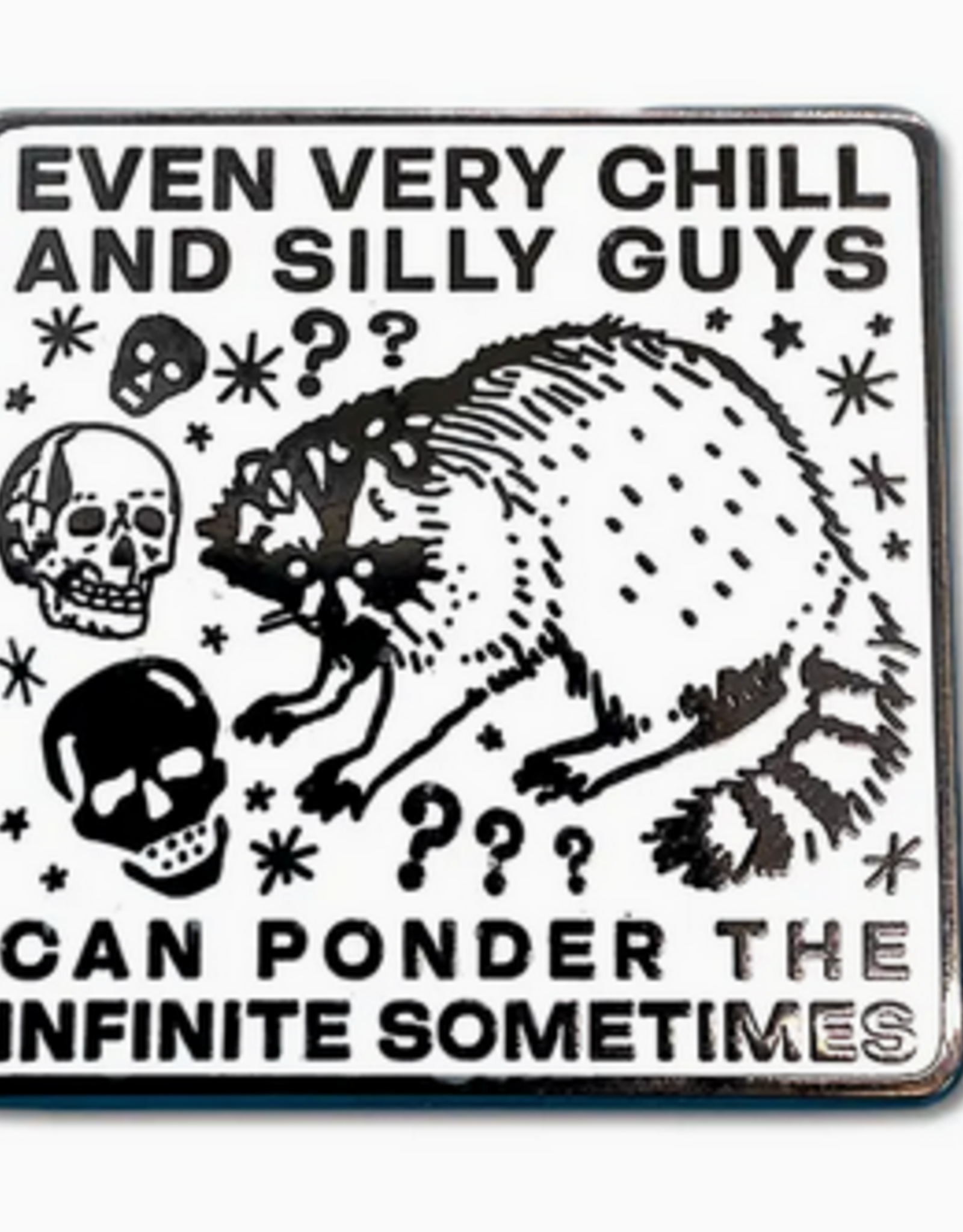Chill Silly Guys Ponder the Infinite Raccoon Enamel Pin