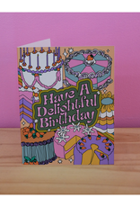 Birthdays Are Like Cats... Greeting Card