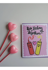 We Belong Together Ketchup + Mustard Greeting Card