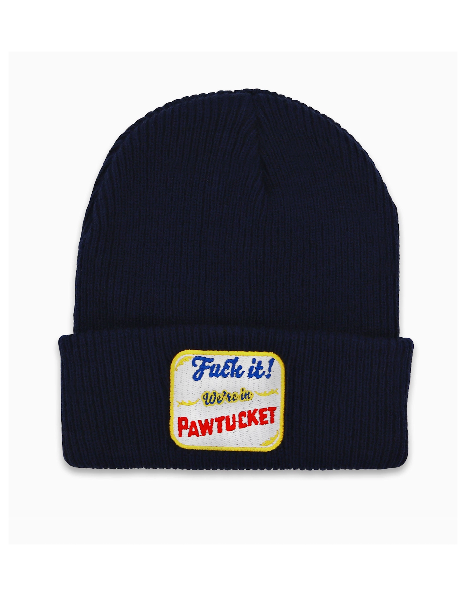 Fuck It, We're in Pawtucket Beanie