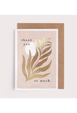 Gilded Thank You So Much Leaf Greeting Card