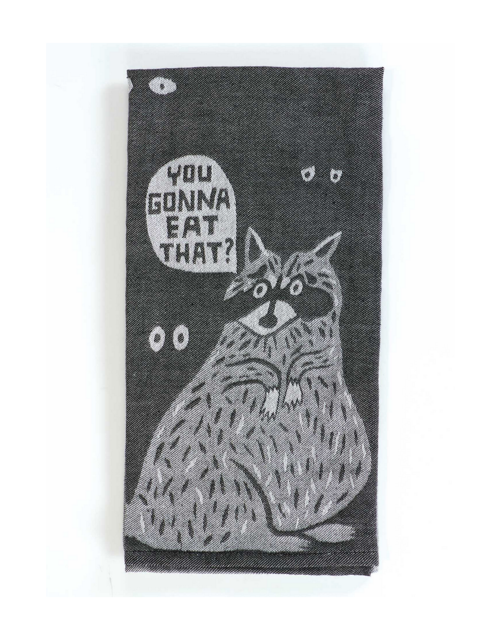 You Gonna Eat That Raccoon Dish Towel