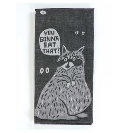 You Gonna Eat That Raccoon Dish Towel