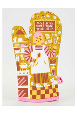 No, I Will Never Want Your Help Oven Mitt