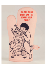 Do One Thing Every Day That Scares Your Family Oven Mitt