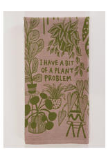 I Have a Bit of a Plant Problem Dish Towel
