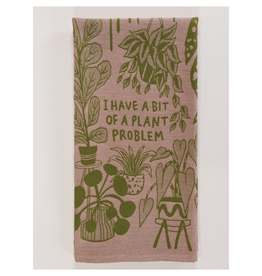 I Have a Bit of a Plant Problem Dish Towel