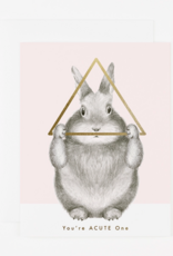 You're Acute One Greeting Card