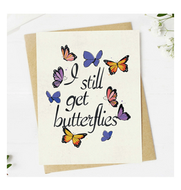 I Still Get Butterflies Greeting Card