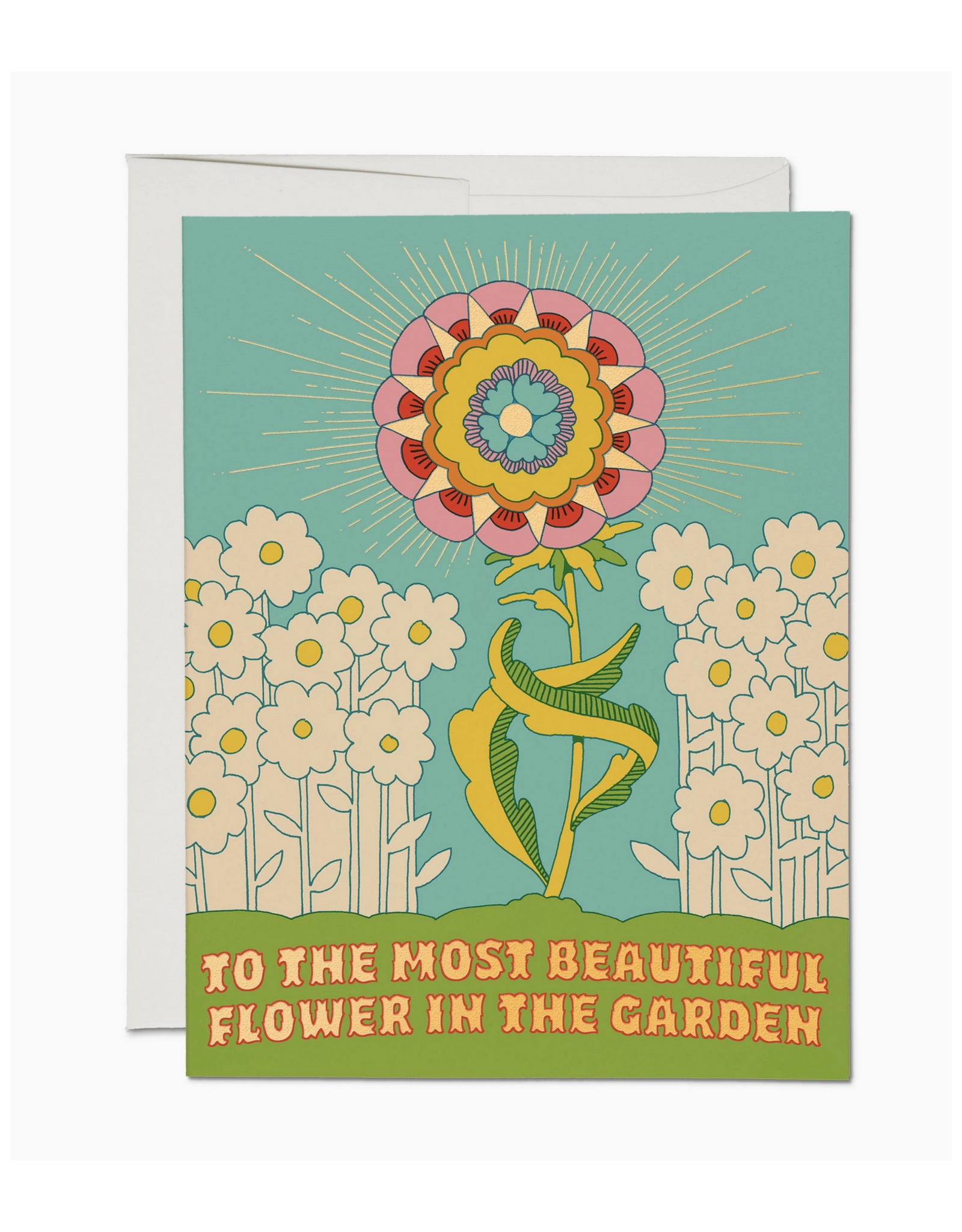 To The Most Beautiful Flower in the Garden Greeting Card