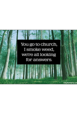 You Go to Church I Smoke Weed Magnet