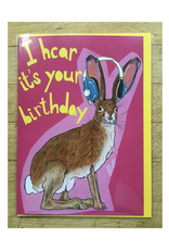 Hear It's Your Birthday Hare Greeting Card