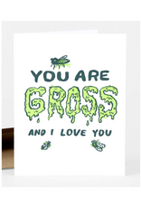 You Are Gross and I Love You Greeting Card