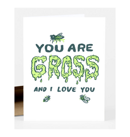 You Are Gross and I Love You Greeting Card