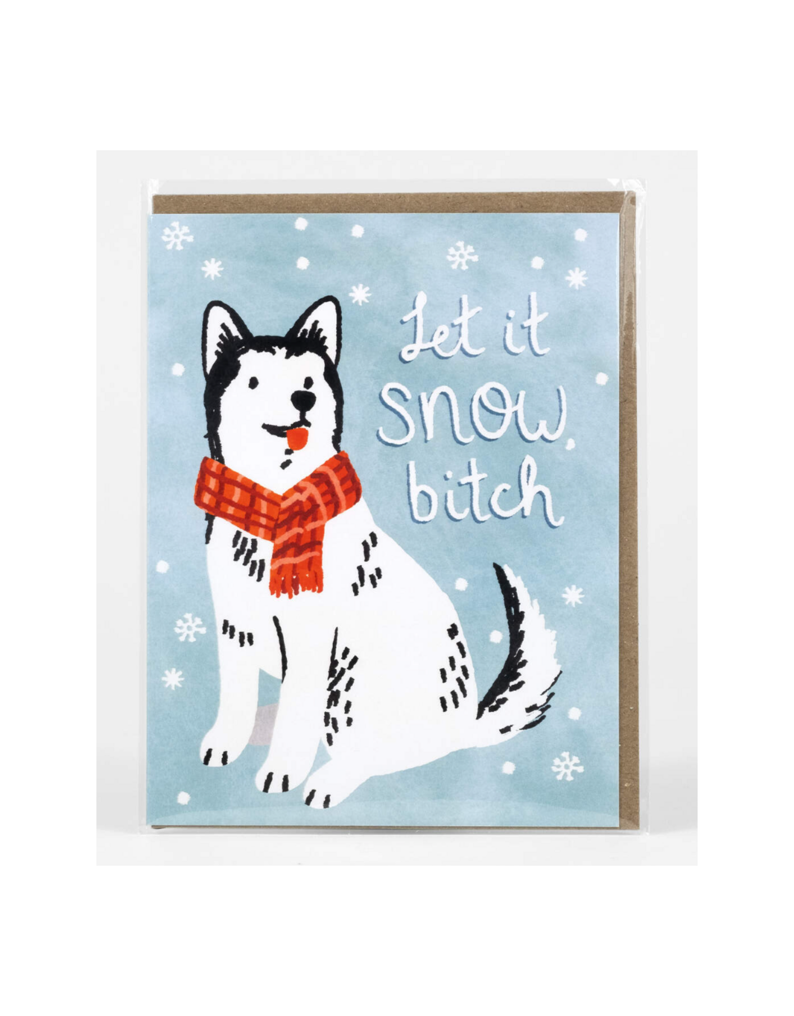 Let It Snow Bitch Greeting Card