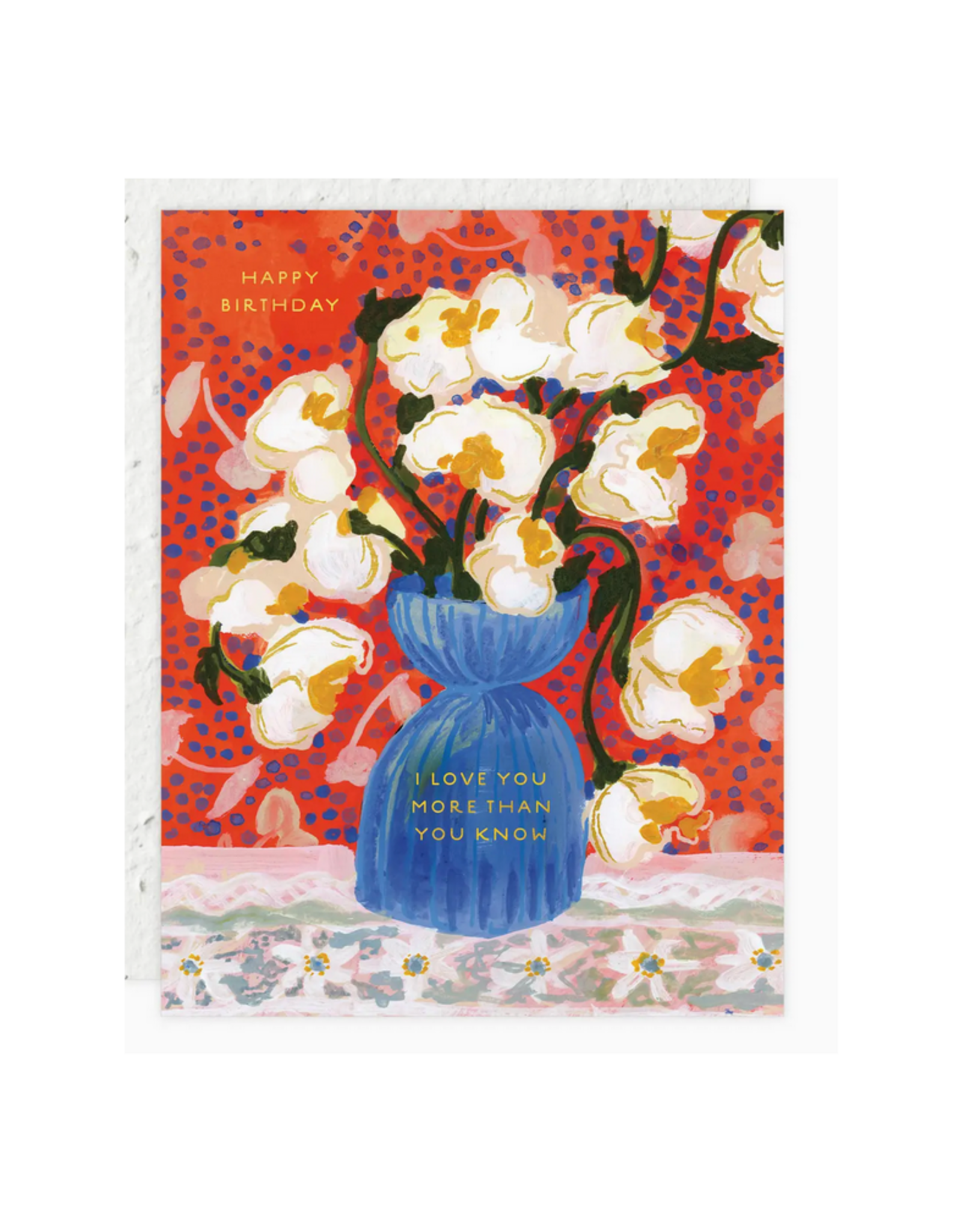 I Love You More Than You Know Birthday Greeting Card