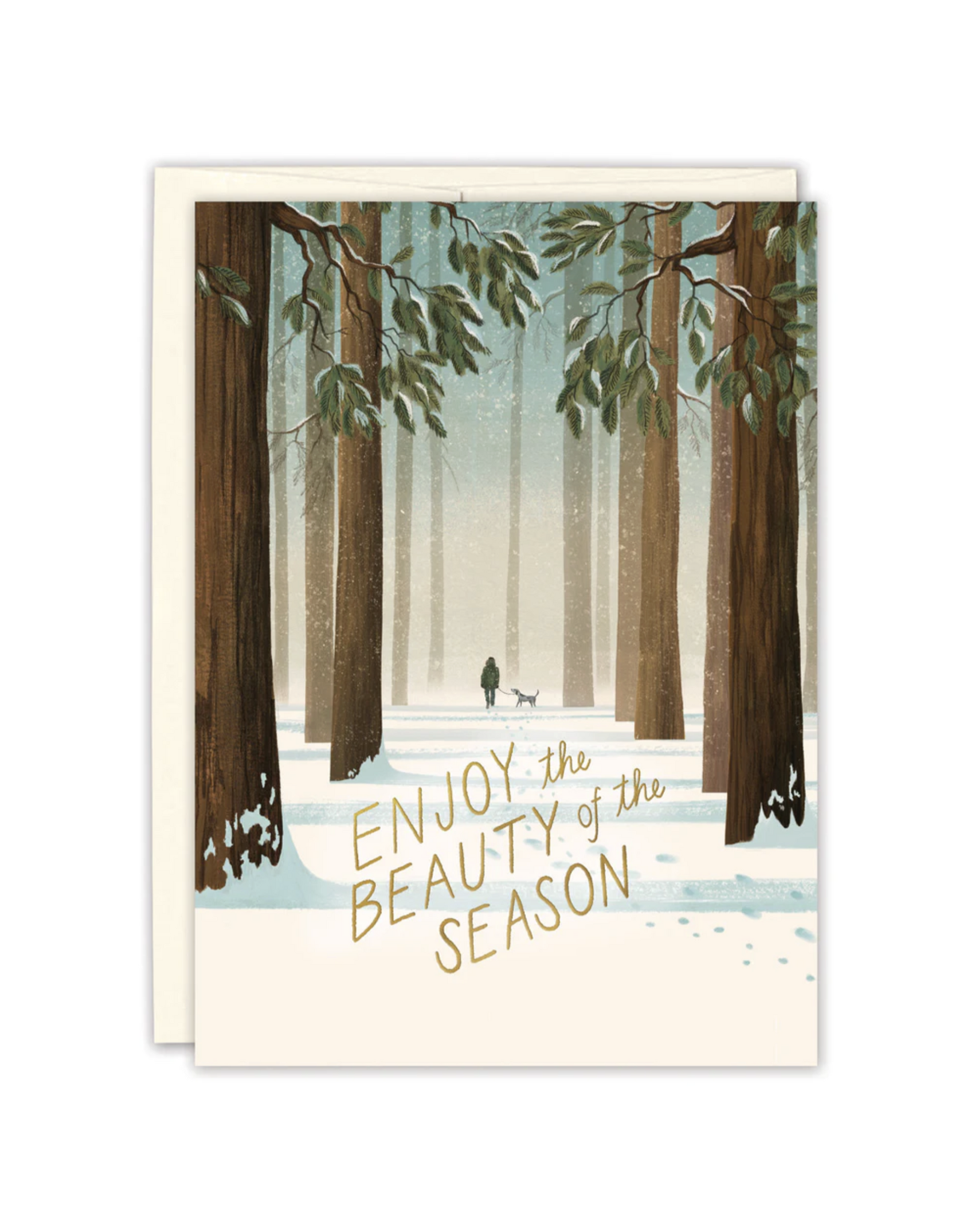 Enjoy The Beauty Of The Season Greeting Card