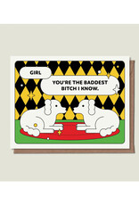 Baddest Bitch Cute Pups Greeting Card