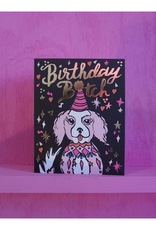 Birthday Bitch Goldfoil Dog Greeting Card