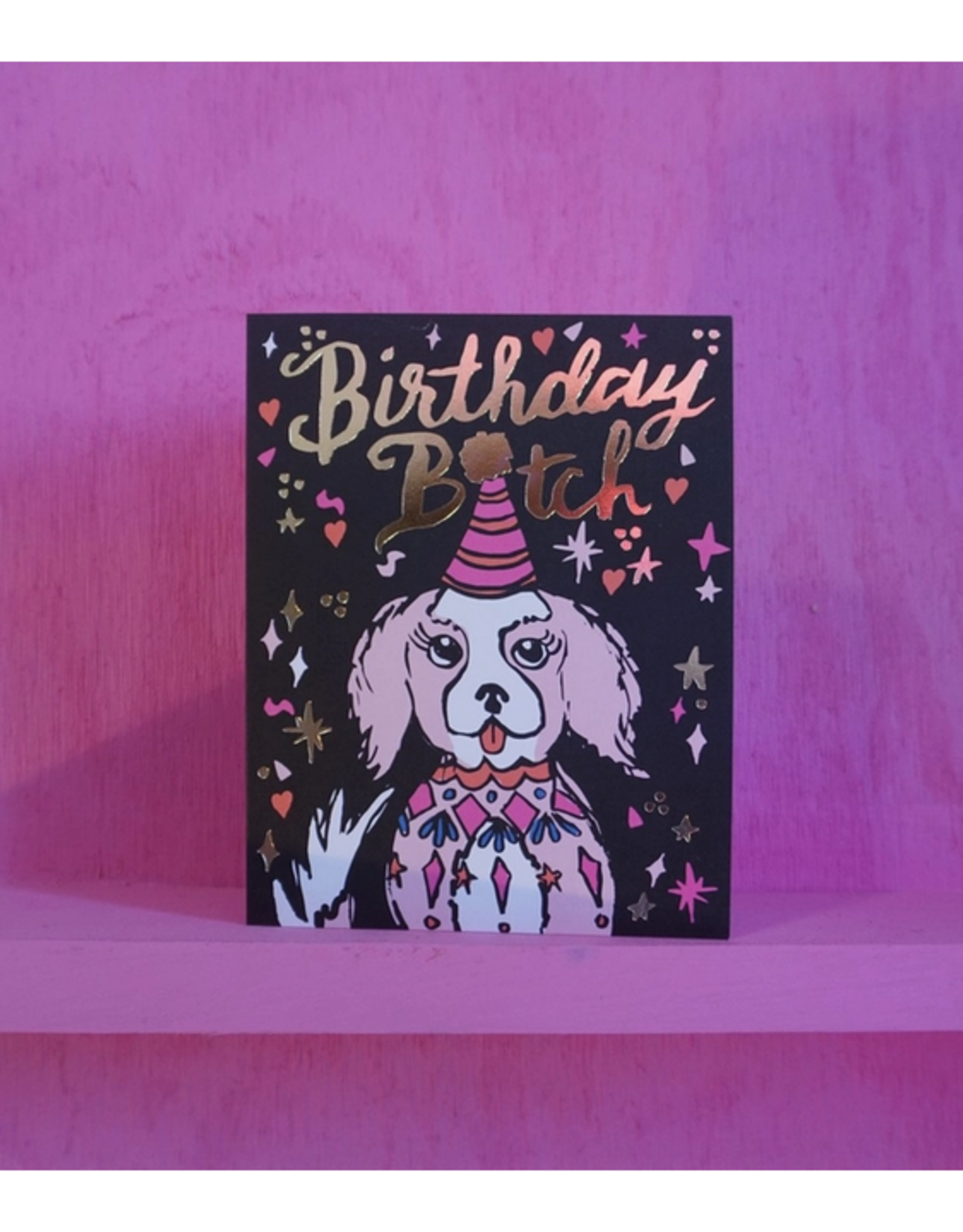 Birthday Bitch Goldfoil Dog Greeting Card
