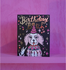 Birthday Bitch Goldfoil Dog Greeting Card