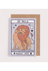So Wild About You Lion Tarot Greeting Card