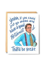 Office Space Retirement Greeting Card