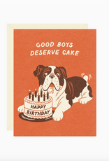 Good Boys Deserve Cake Greeting Card