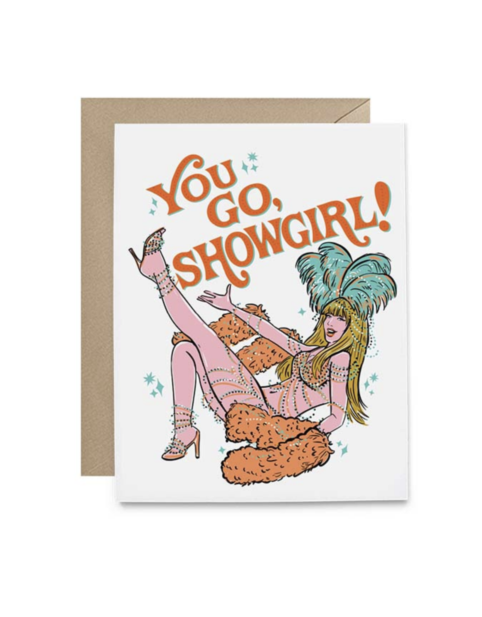 You Go Showgirl Taylor Swift Greeting Card *