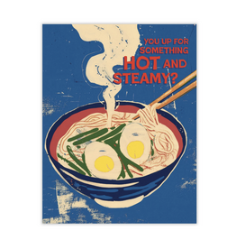 Hot and Steamy Ramen Greeting Card *