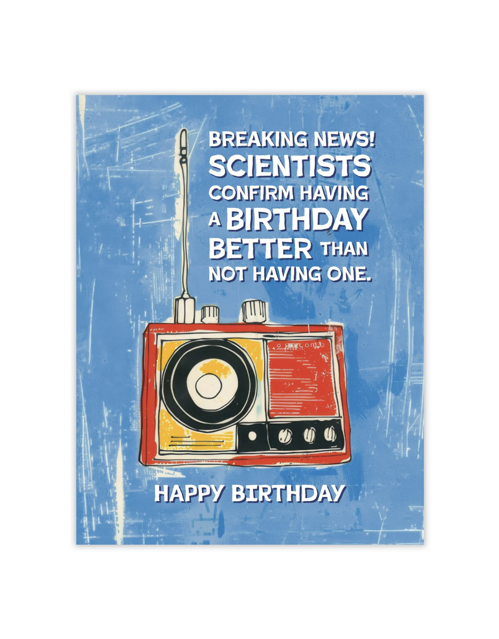 Breaking News Birthday Greeting Card *