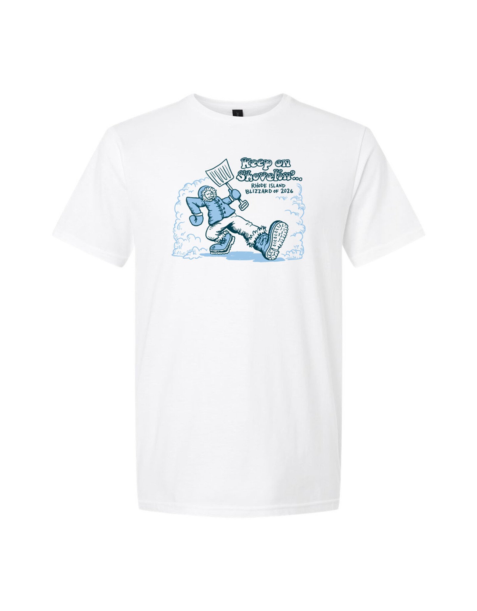 Keep on Shovelin' Blizzard of 2026 T-Shirt