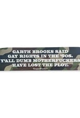 Garth Brooks Said Gay Rights Bumper Sticker