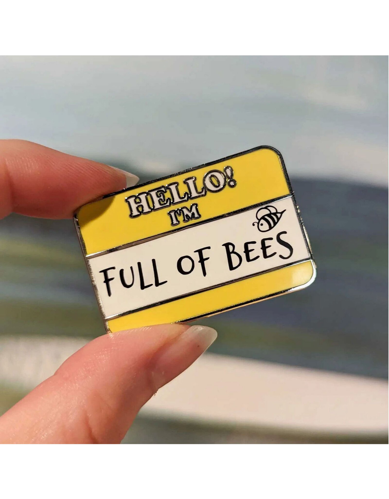 Hello I'm Full of Bees Enamel Pin