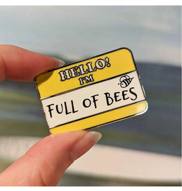 Hello I'm Full of Bees Enamel Pin
