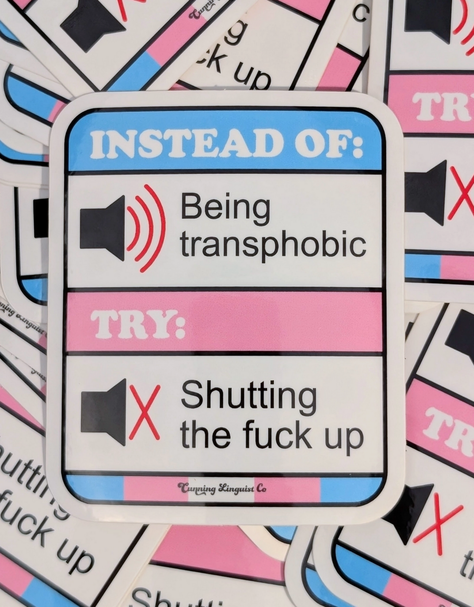 Shut Your Transphobic Mouth Sticker