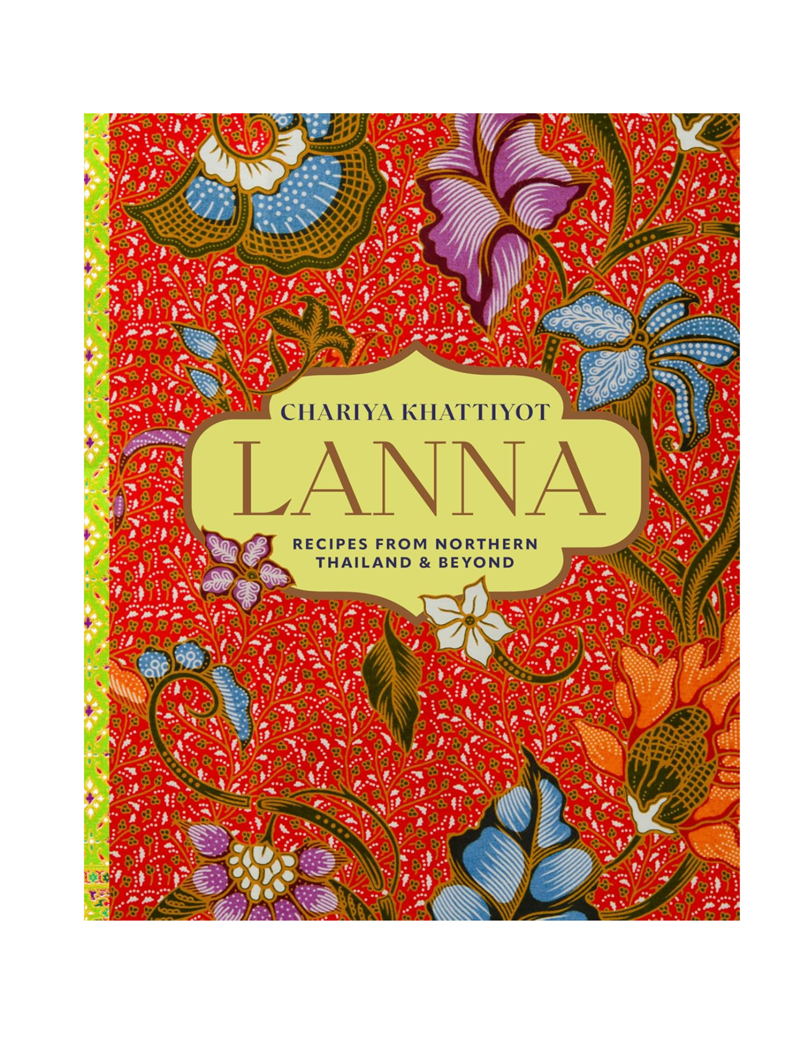 Lanna: Recipes from Northern Thailand and Beyond