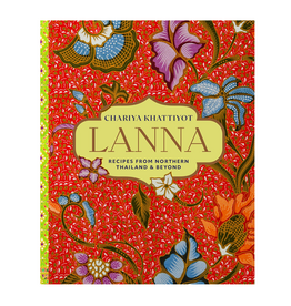 Lanna: Recipes from Northern Thailand and Beyond
