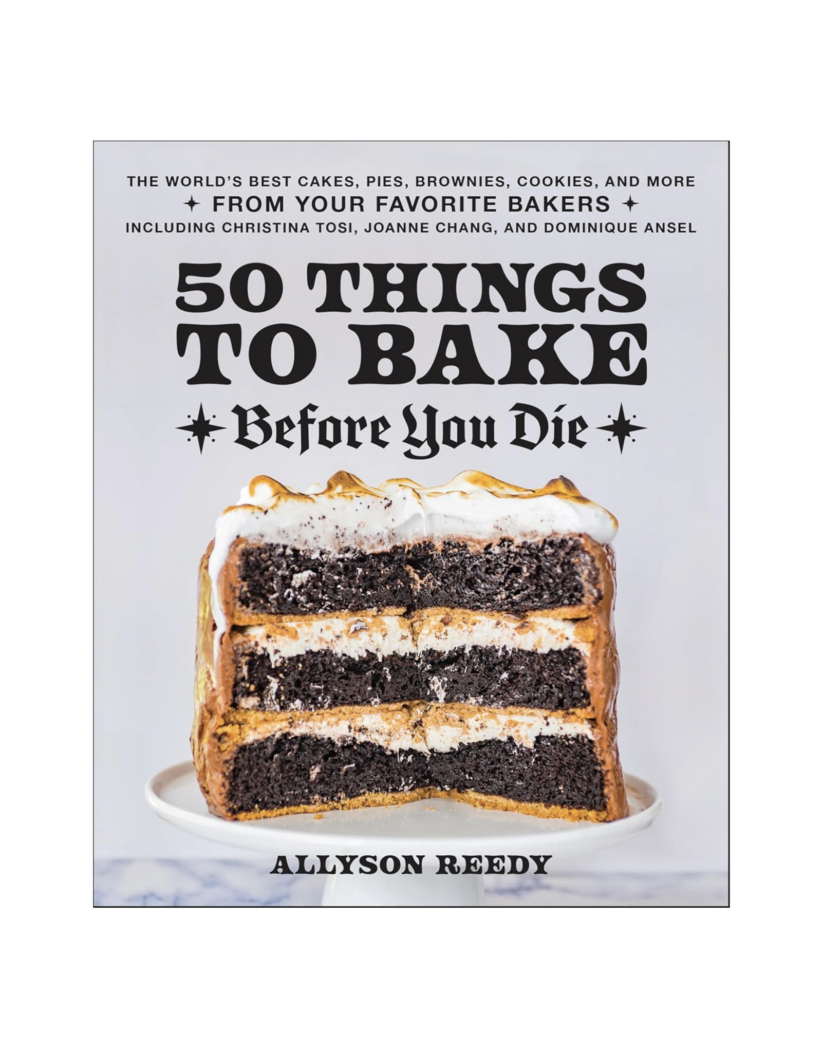 50 Things To Bake Before You Die