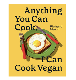 Anything You Can Cook, I Can Cook Vegan