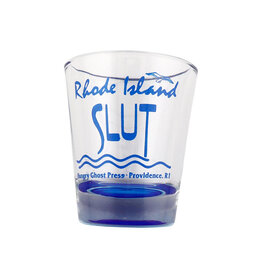 Rhode Island Slut Shot Glass