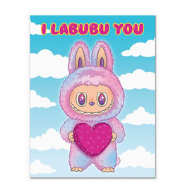 I Labubu You Greeting Card